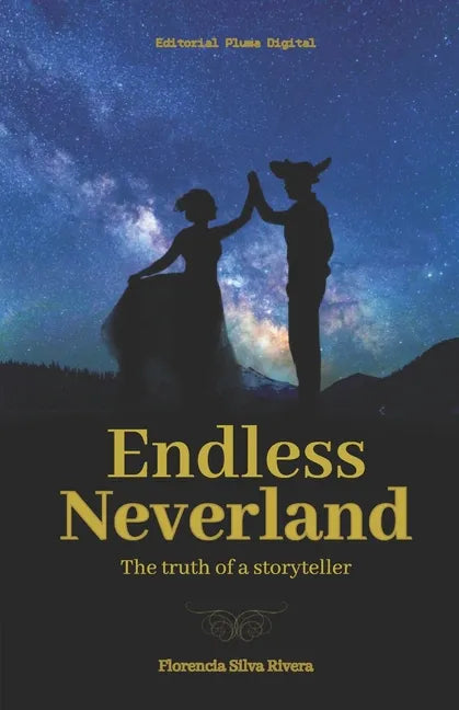 Endless Neverland: The story of a storyteller - Paperback