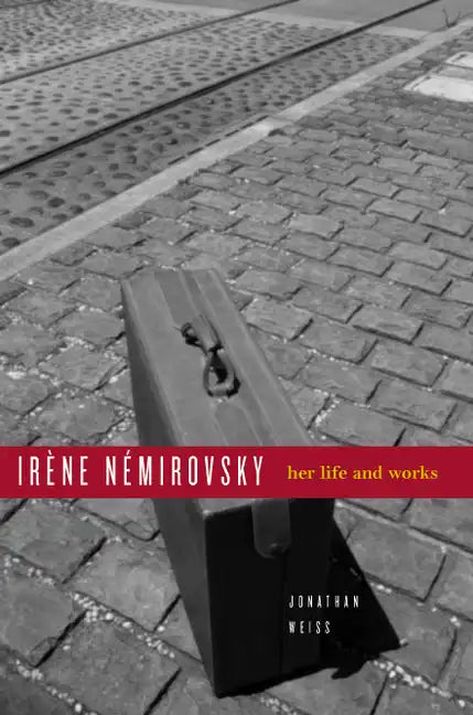 Ira]ne Namirovsky: Her Life and Works - Hardcover
