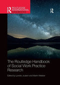 The Routledge Handbook of Social Work Practice Research - Paperback