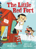 The Little Red Fort (Little Ruby's Big Ideas) - Hardcover