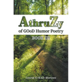 AthruZy of GOoD Humor Poetry: Book III - Paperback