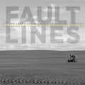 Fault Lines: Life and Landscape in Saskatchewan's Oil Economy - Paperback
