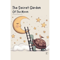 The Secret Garden of the Moon And Other Bilingual Spanish-English Stories for Kids - Paperback