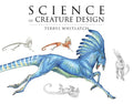 Science of Creature Design: Understanding Animal Anatomy - Hardcover