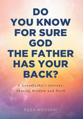 Do You Know for Sure God the Father Has Your Back? - Hardcover