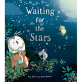 Waiting for the Stars - Hardcover