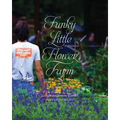 Funky Little Flower Farm - Paperback
