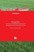 Fungicides: Showcases of Integrated Plant Disease Management from Around the World - Hardcover