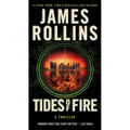 Tides of Fire: A SIGMA Force Novel - Paperback