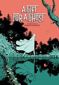 A Gift for a Ghost - Hardcover