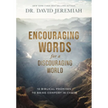 Encouraging Words for a Discouraging World: 10 Biblical Promises to Bring Comfort in Chaos - Hardcover