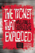 The Ticket That Exploded: The Restored Text - Paperback