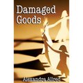 Damaged Goods - Paperback
