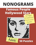 NONOGRAMS, Famous People & Hollywood Stars: Nonogram Puzzle Books, Griddlers Logic Puzzles Black and White for Adults also Known as Hanjie, or PiCross - Paperback