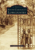 South Carolina's Lowcountry - Paperback