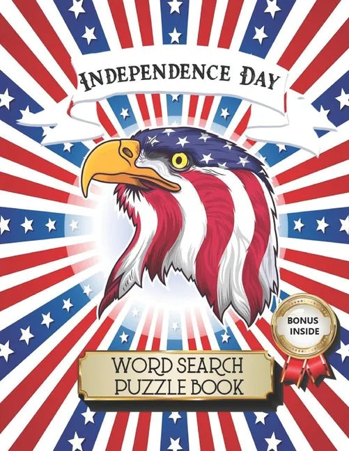 Independence Day Word Search Puzzle Book: 4th of July Large Print Puzzle Book for Teens, Adult, and Seniors to Celebrate American National Day - Paperback
