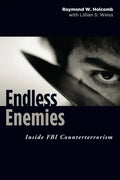 Endless Enemies: Inside FBI Counterterrorism - Hardcover