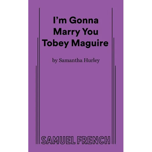 I'm Gonna Marry You Tobey Maguire - Paperback