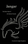 Jangar: The Heroic Epic of the Kalmyk Nomads - Paperback