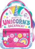 What's in Unicorn's Backpack?: A Lift-The-Flap Book - Board Book