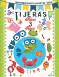 Tijeras niños 3 años: Libro manualidades para cortar y pegar. - Paperback