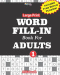 Large Print WORD FILL-IN Book For ADULTS; Vol.1 - Paperback