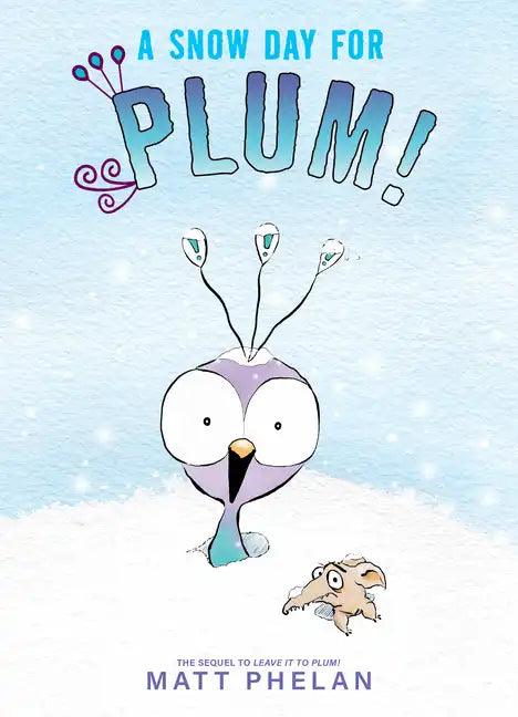 A Snow Day for Plum! - Hardcover