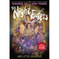 The Night Eaters #2: Her Little Reapers: A Graphic Novel - Hardcover