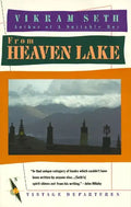 From Heaven Lake: Travels Through Sinkiang and Tibet - Paperback