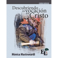 Descubriendo mi vocaci en Cristo: Curso B疽ico de la Escuela de Liderazgo - Paperback