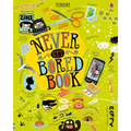Never Get Bored Book - Hardcover