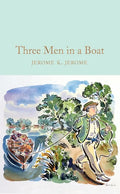 Three Men in a Boat - Hardcover