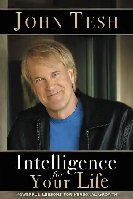 Intelligence for Your Life: Powerful Lessons for Personal Growth - Paperback