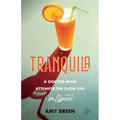 Tranquila: A Doctor-Mom Attempts the Slow Life in Spain - Paperback