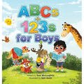 ABCs and 123s for Boys: A fun Alphabet book to get Boys Excited about Reading and Counting! Age 0-6. (Baby shower, toddler, pre-K, preschool, - Hardcover