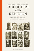 Refugees and Religion: Ethnographic Studies of Global Trajectories - Paperback