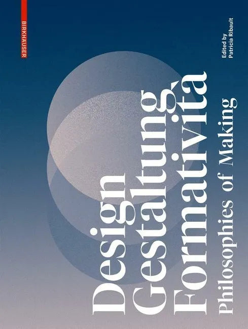 Designing Sustainable Cities: Philosophies of Making - Paperback