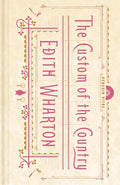 The Custom of the Country - Hardcover