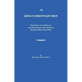 The King's Mountain Men: The Story of the Battle, with Sketches of the American Soldiers Who Took Part - Paperback
