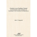 Cracks in an Earthen Vessel: An Examination of the Catalogues of Hardships in the Corinthian Correspondence - Paperback