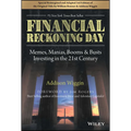 Financial Reckoning Day: Memes, Manias, Booms & Busts ... Investing in the 21st Century - Hardcover