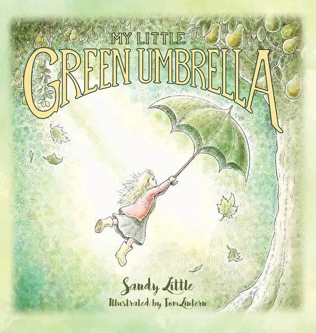 My Little Green Umbrella - Hardcover