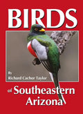 Birds of Southeastern Arizona - Paperback