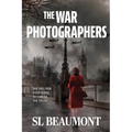 The War Photographers - Paperback