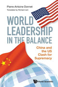 World Leadership in the Balance: China and the Us Clash for Supremacy - Paperback