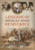 Legends of American Indian Resistance - Hardcover