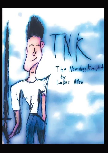 The Nameless Knight: Tnk - Paperback