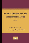 Rational Expectations and Econometric Practice: Volume 1 - Paperback