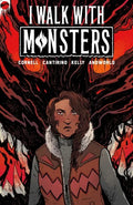 I Walk with Monsters: The Complete Series - Paperback