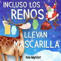 Incluso los renos llevan mascarilla - Paperback